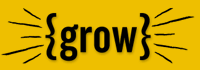 GROW